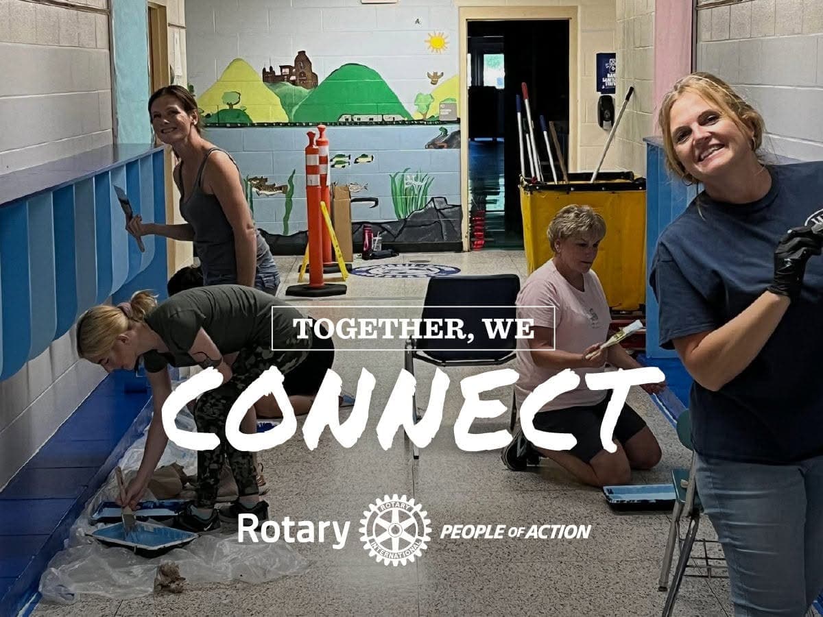 Club members repainting a school hallway, captioned Together, We Connect, with the Rotary People of Action logo.